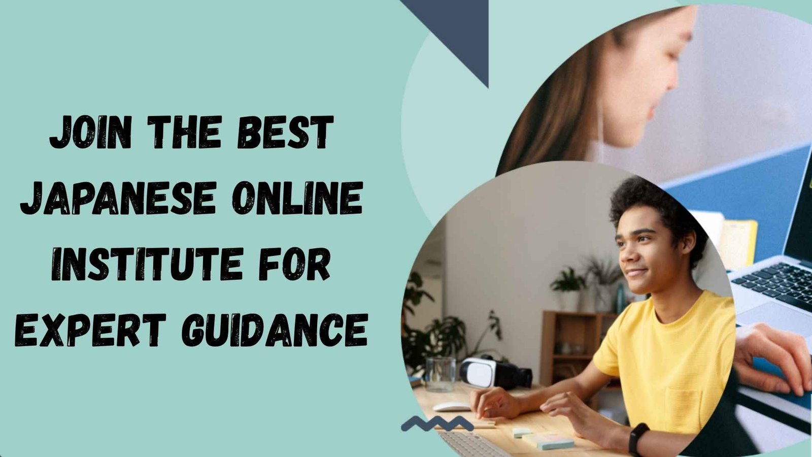Your Complete Guide to Choosing a Japanese Online Institute