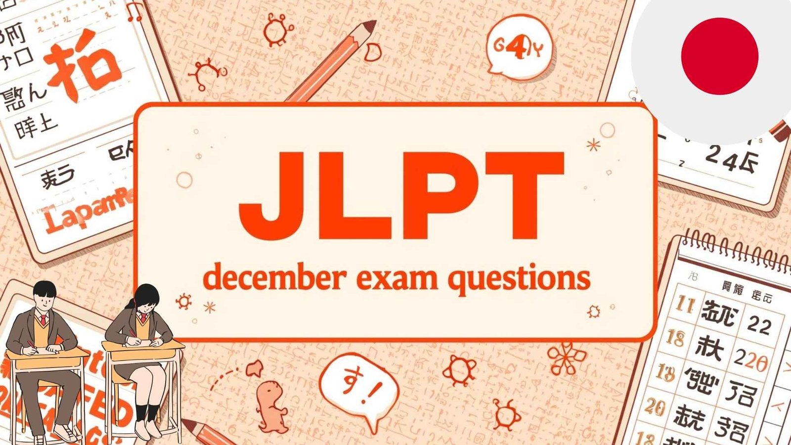 JLPT+December+Exam+Questions%3A+Full+Practice+Set+for+N5+to+N1+Levels