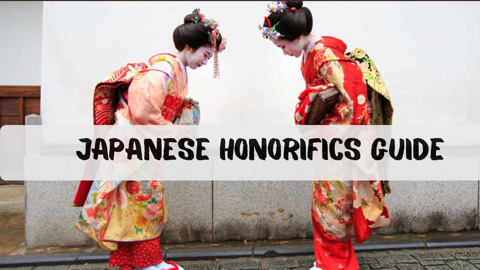 San%2C+Sama%2C+Kun%2C+Chan%3A+Japanese+Honorifics+Simplified